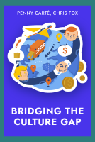Bridging the Culture Gap by Penny Carté, Chris Fox