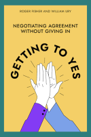Getting to Yes by William Ury